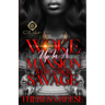 Woke Up In A Mansion With A Rich Savage: An African American Romance
