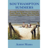 Southampton Summers: Stories of Three Italian Families, Their Beach Houses, and the Five Generations that Enjoyed Them