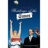 Weddings of the Times: A Parody