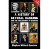 A History of Central Banking and the Enslavement of Mankind