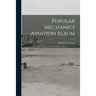 Popular Mechanics Aviation Album