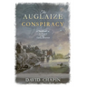 The Auglaize Conspiracy: A Novel of Early America
