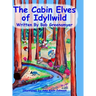 The Cabin Elves of Idyllwild