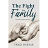 The Fight for Family: Cultivating a Spirit-Led Home