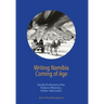 Writing Namibia - Coming of Age