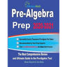 Pre-Algebra Prep 2020-2021: The Most Comprehensive Review and Ultimate Guide to the Pre-Algebra Test