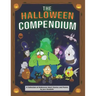 The Halloween Compendium: A Collection of Halloween Short Stories and Poems
