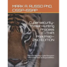 Cybersecurity-Threat Hunting Process (C-THP) Roadmap-2ND EDITION: +Mission Planning +CyberDeception +Personnel Roles & Responsibilities