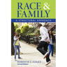 Race and Family: A Structural Approach