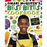 Omari McQueen's Best Bites Cookbook