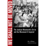 We Shall Not Be Moved: The Jackson Woolworth's Sit-In and the Movement It Inspired