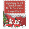 Christmas Word Search Puzzle Books for Adults (Large Print): Holiday Fun for Adults and Teens Puzzlers