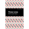 Three Lives