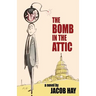 The Bomb in the Attic