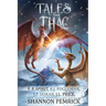 Tales from Thac: A Collection of Short Stories and Novellas
