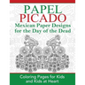 Papel Picado: Coloring Pages for Kids and Kids at Heart