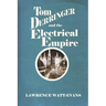 Tom Derringer and the Electrical Empire