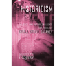 Historicism: The Once and Future Challenge for Theology