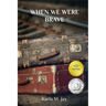 When We Were Brave