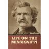 Life on the Mississippi