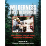 Wilderness First Responder: How to Recognize, Treat, and Prevent Emergencies in the Backcountry