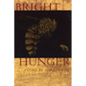 Bright Hunger