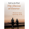 The illusion of forever: Nothing is ever as simple as it seems