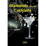 Diamonds are For Cocktails