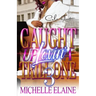 Caught Up Lovin' A Trill One 3: An Urban Romance: Finale