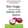 Eat Bugs. Not Too Much. Mainly With Plants.: Why Onion Is The New Apple And How Fiber Can Improve Your Health In Some Surprising Ways