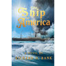 The Ship to America