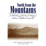 North from the Mountains: A Folk History of the Carmel Melungeon Settlement, Highland County, Ohio