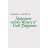 Shakespeare and the Mystery of God's Judgments