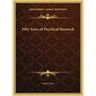 Fifty Years of Psychical Research