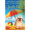 Death Takes a Holiday: Cozy Mystery