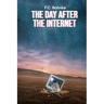 The Day after the Internet