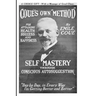 Self Mastery Through Conscious Autosuggestion