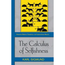 The Calculus of Selfishness