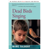 Dead Birds Singing