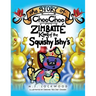 The Story of Choo Choo Zimbatte King of Squishy Ishy's