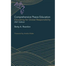 Comprehensive Peace Education: Educating for Global Responsibility