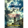 Marxists at the Gate