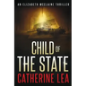 Child of the State
