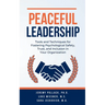 Peaceful Leadership