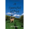A Spoonful of Dirt