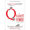 Quiet Power: The Secret Strengths of Introverted Kids