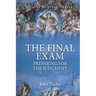 THE FINAL EXAM, Preparing for the Judgment