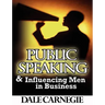 Public Speaking & Influencing Men In Business