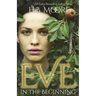 Eve: In the Beginning