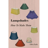 Lampshades - How to Make Them